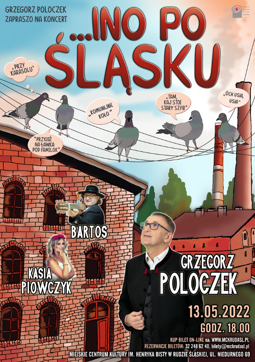Koncert Grzegorza Poloczka "Ino po Śląsku"