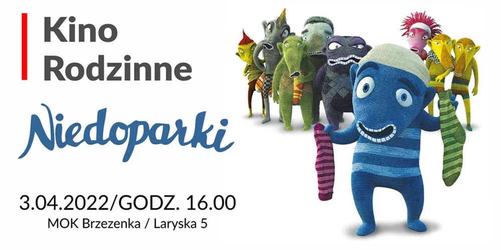 Kino Rodzinne: Niedoparki w MOK-u