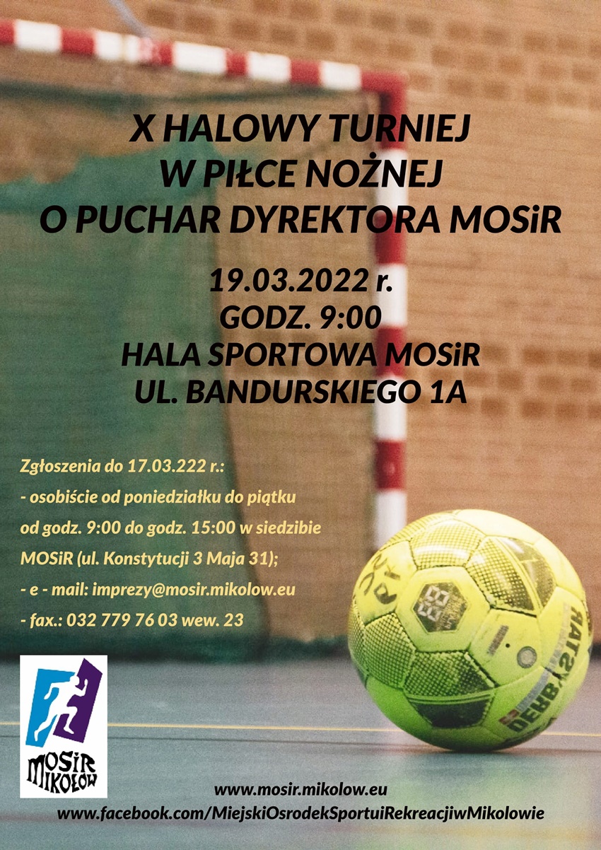 X Halowy Turniej w Piłce Nożnej o Puchar Dyrektora MOSiR