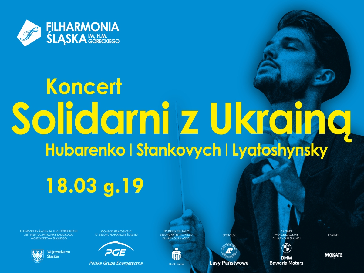 Solidarni z Ukrainą. Wyjątkowy koncert Filharmonii Śląskiej
