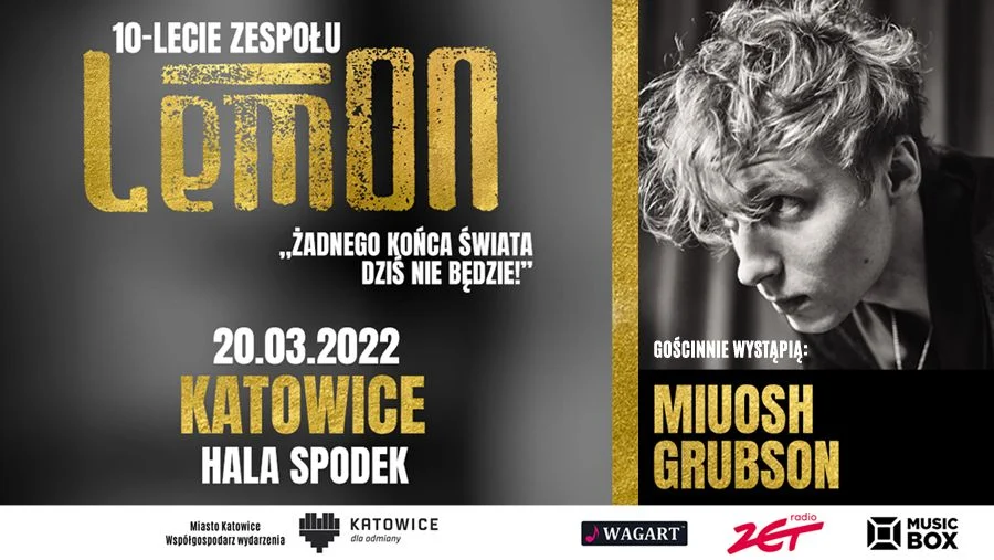 Miuosh i Grubson gościnnie na 10-leciu grupy LemON w Spodku