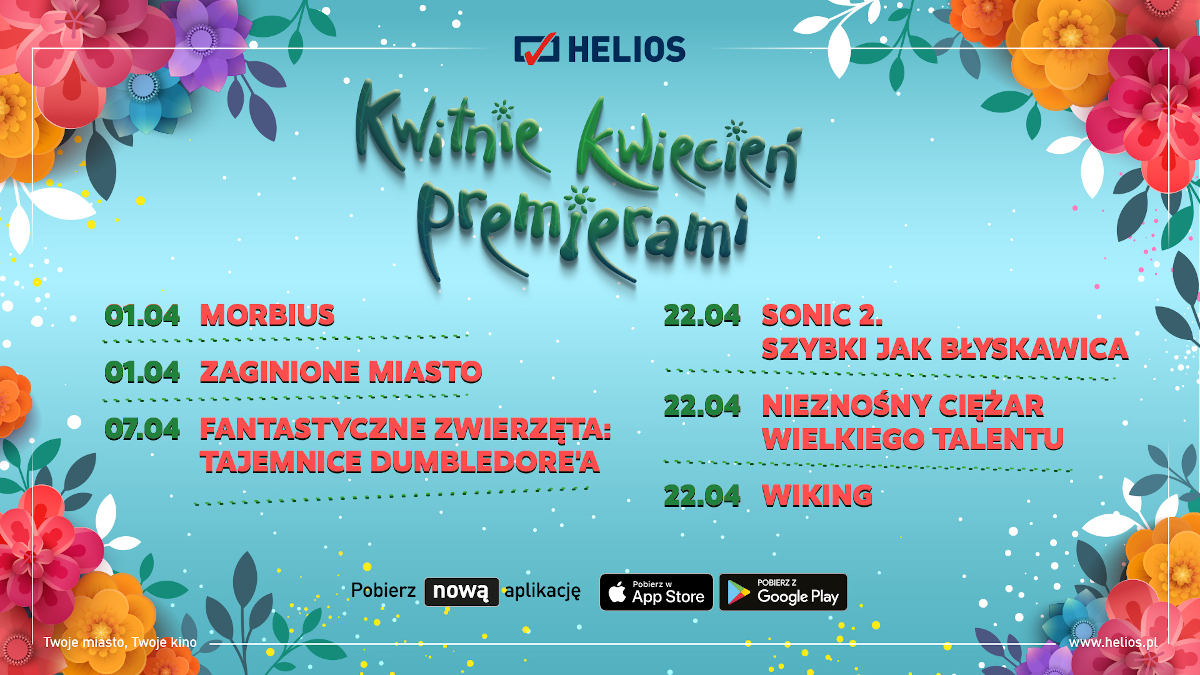 Filmowy kwiecień w sieci kin Helios!