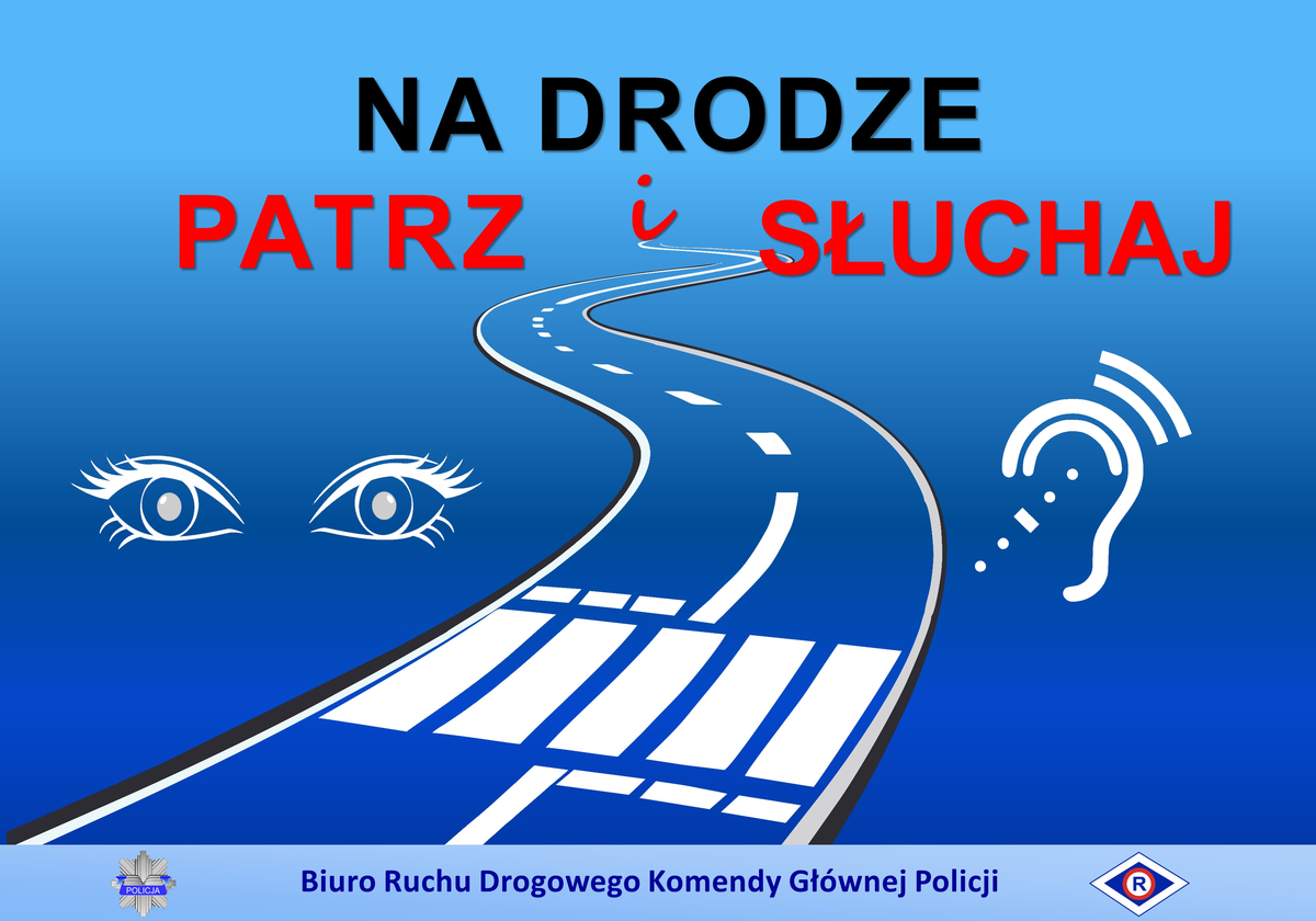 Akcja edukacyjno-informacyjna "Na Drodze – Patrz i Słuchaj"
