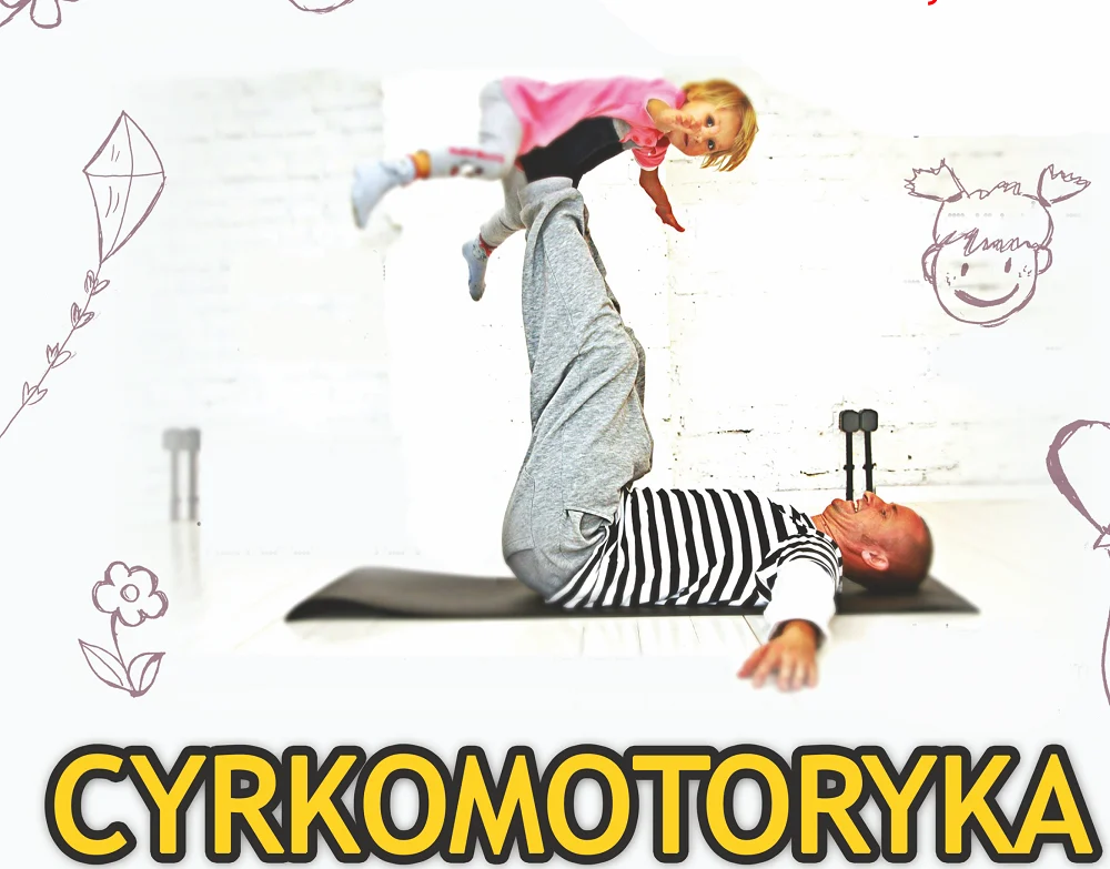 In-nY Dom Kultury  zaprasza na wesołe zajęcia cyrkomotoryczne