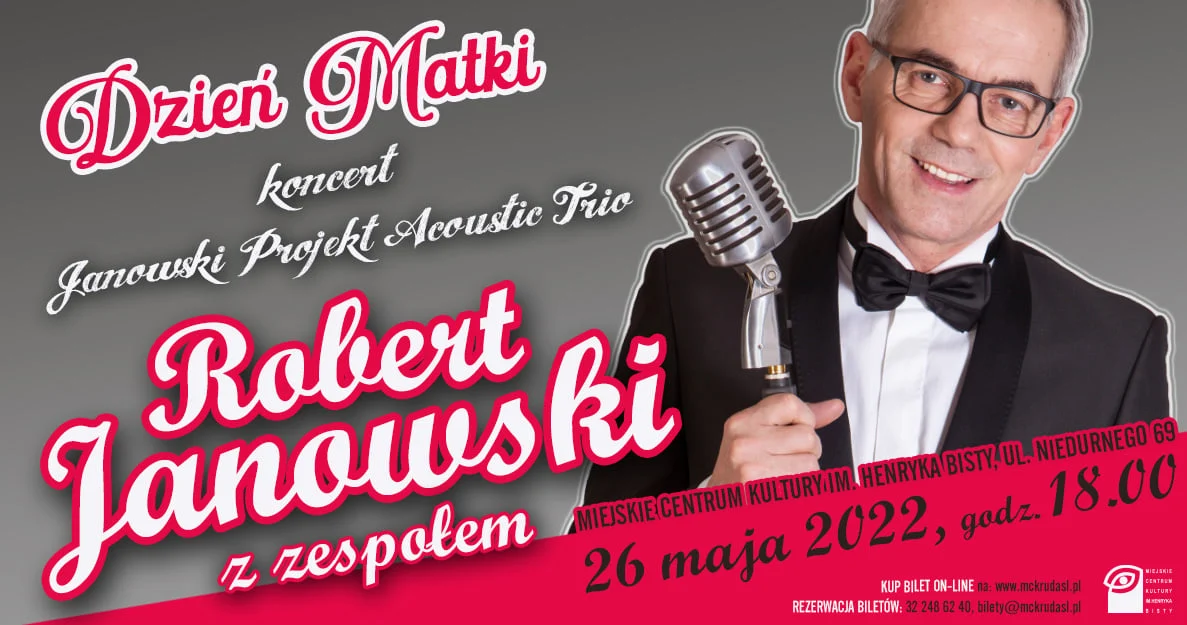 Robert Janowski z zespołem w Rudzie Śląskiej!