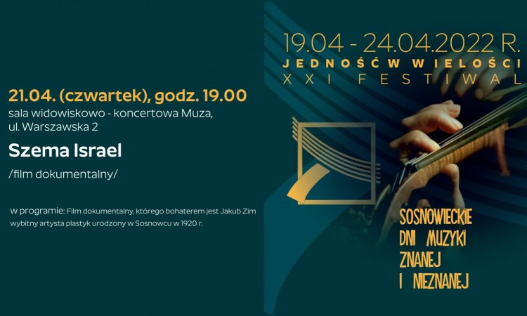 XXI Festiwal "Sosnowieckie Dni Muzyki Znanej i Nieznanej"