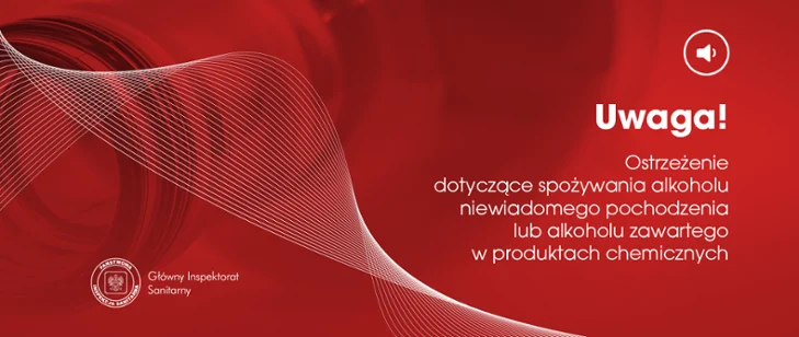 Ostrzeżenie GIS przed spożywaniem alkoholu niewiadomego pochodzenia!