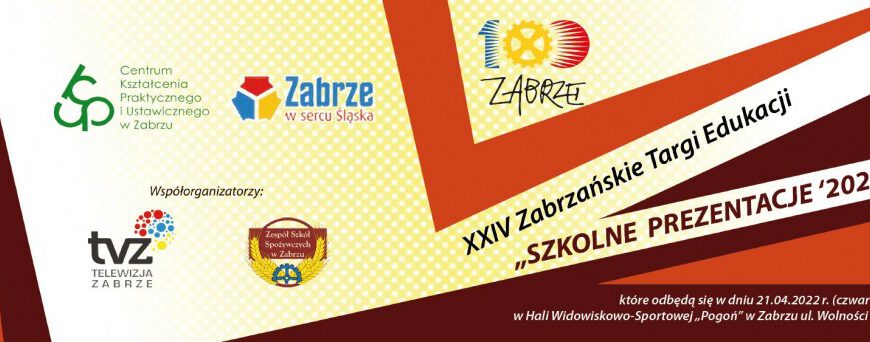 Przed nami XXIV Zabrzańskie Targi Edukacji "Szkolne Prezentacje 2022"