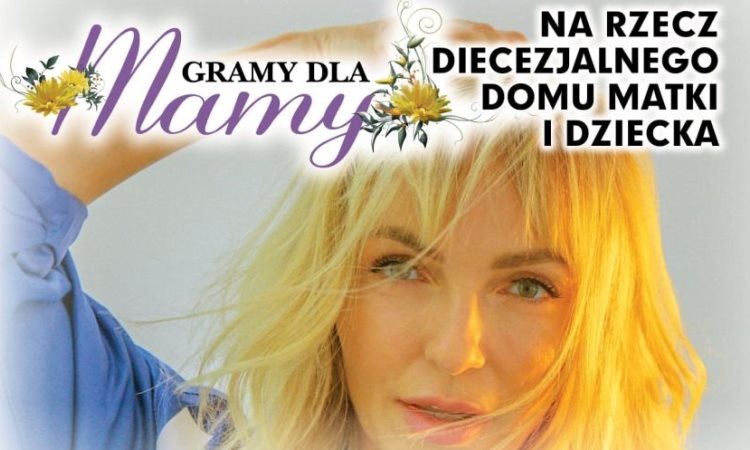 Gramy dla Mamy!