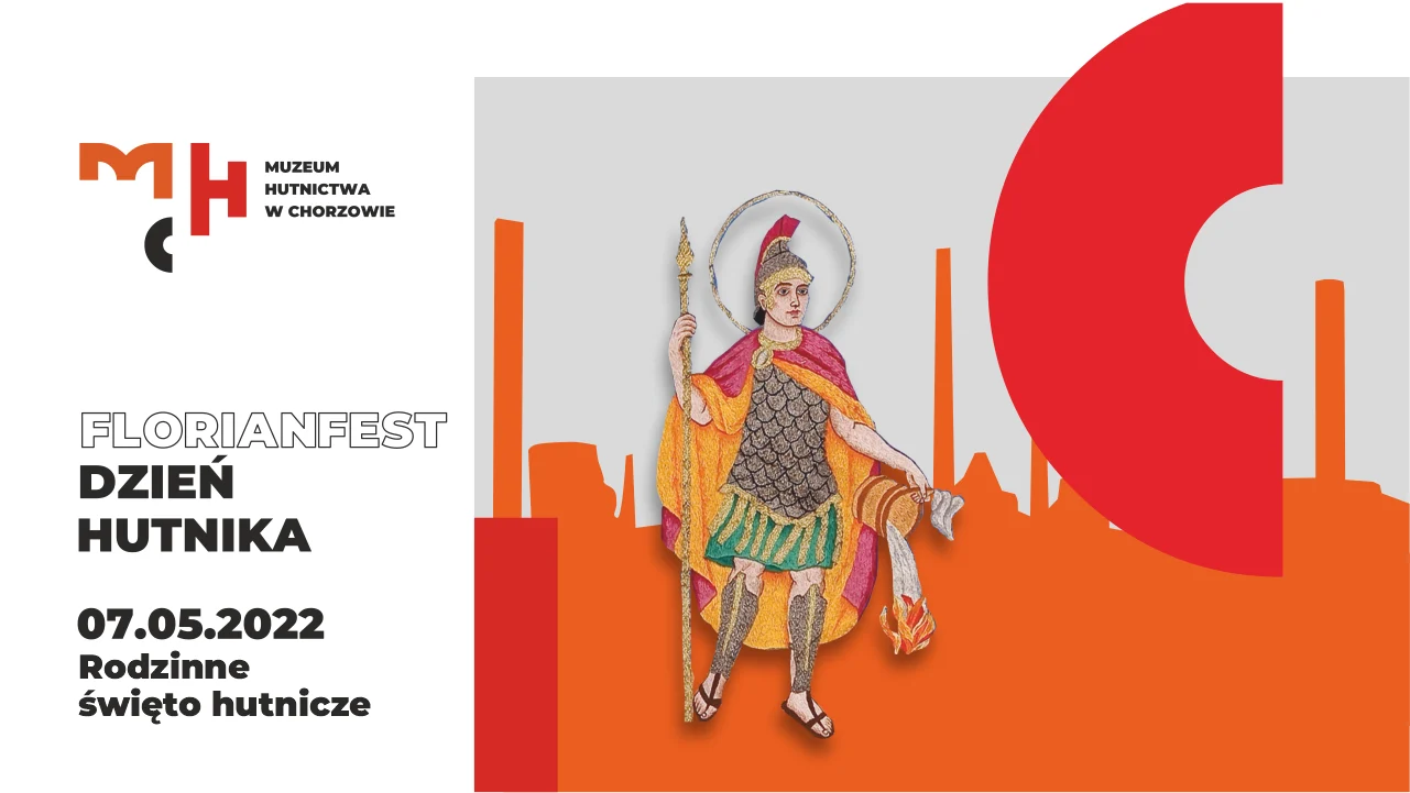 Przed nami FLORIANFEST - całodniowe rodzinne fajrowanie z okazji Dnia Hutnika