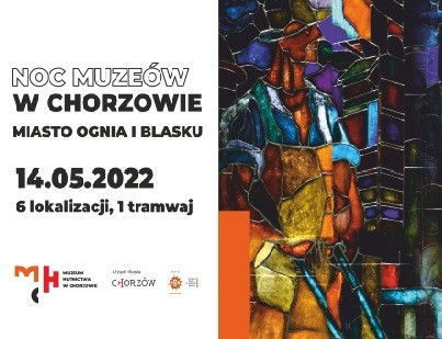 6 lokalizacji, 1 tramwaj - czyli Noc Muzeów w Chorzowie - już w najbliższą sobotę!