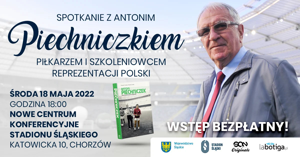 Antoni Piechniczek na Stadionie Śląskim! Spotkaj legendę polskiej piłki nożnej