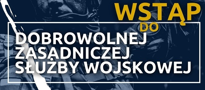 Wstąp do Dobrowolnej Zasadniczej Służby Wojskowej. Punkt rekrutacyjny w Chorzowie