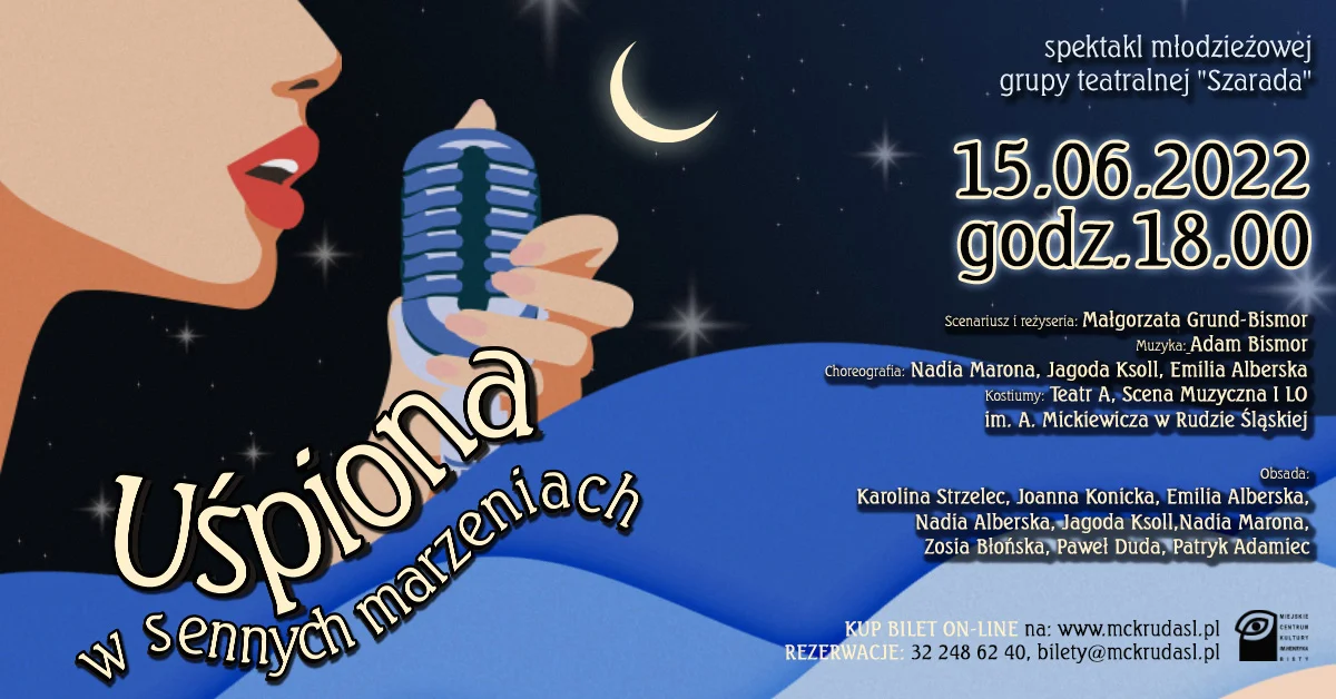 "Uśpiona w sennych marzeniach" - spektakl młodzieżowej grupy teatralnej MCK "Szarada"