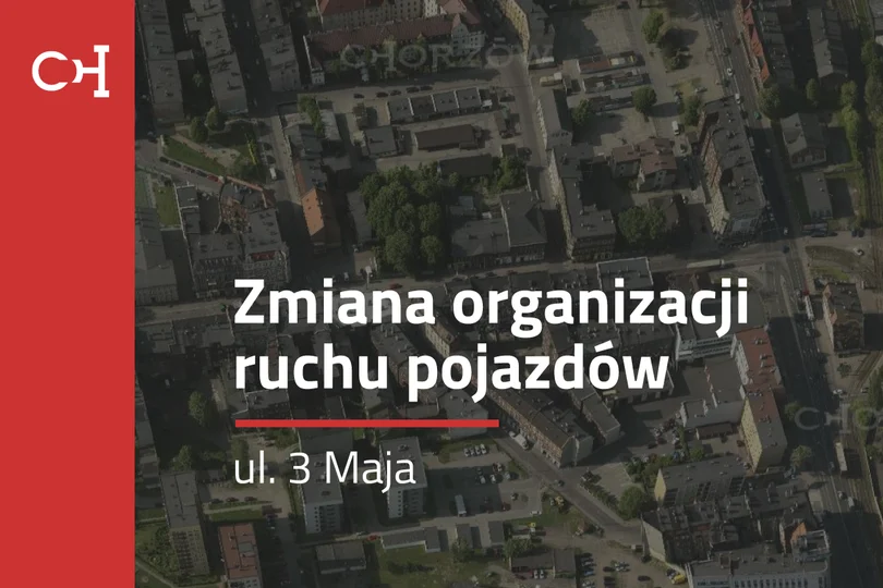 Przywrócenie dwukierunkowego ruchu pojazdów na odcinku ul. 3 Maja