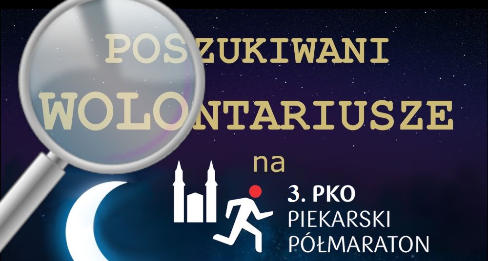 Zostań wolontariuszem podczas piekarskiego półmaratonu