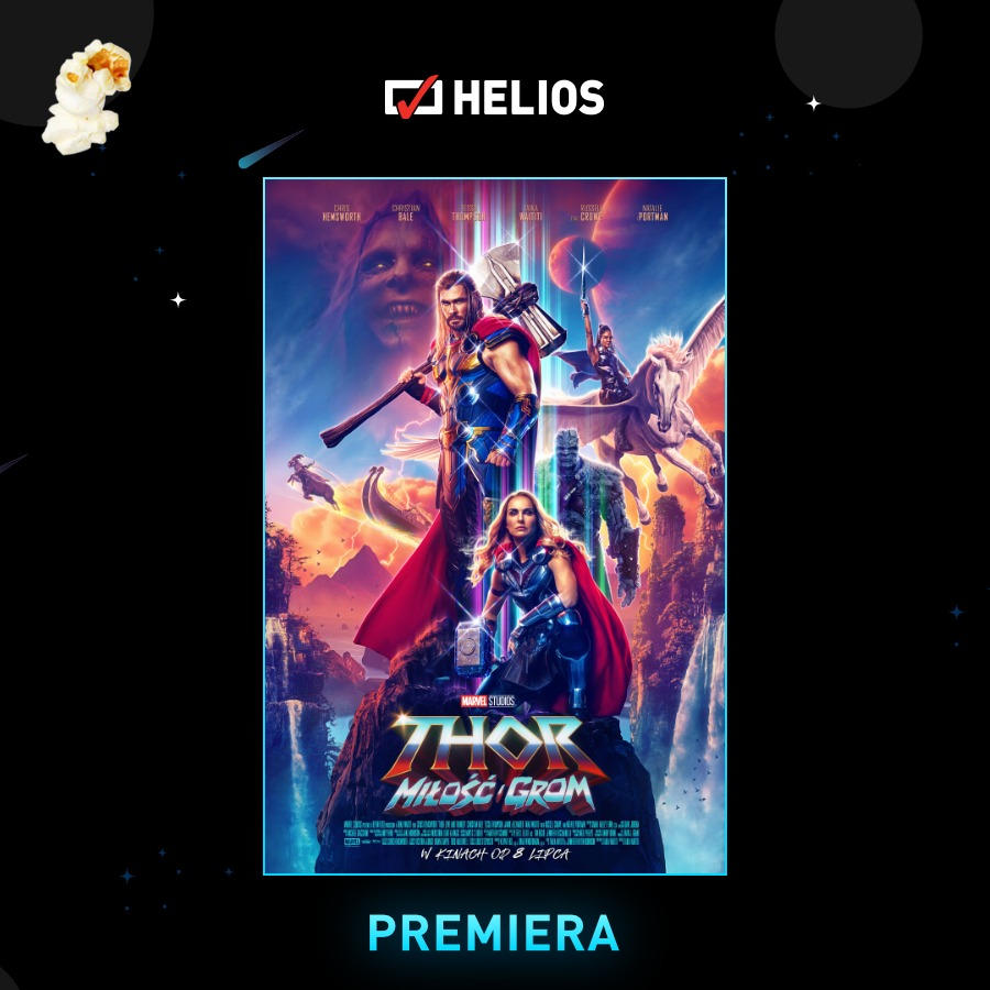 THOR zatrzęsie wszystkimi kinami Helios!