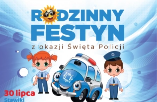 Rodzinny Festyn z okazji Święta Policji
