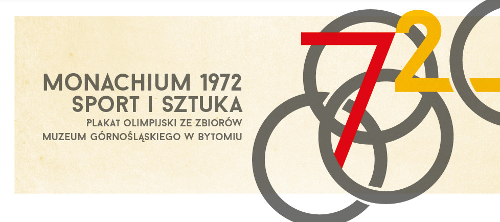 Monachium 1972. Sport i sztuka. Plakat olimpijski ze zbiorów Muzeum Górnośląskiego