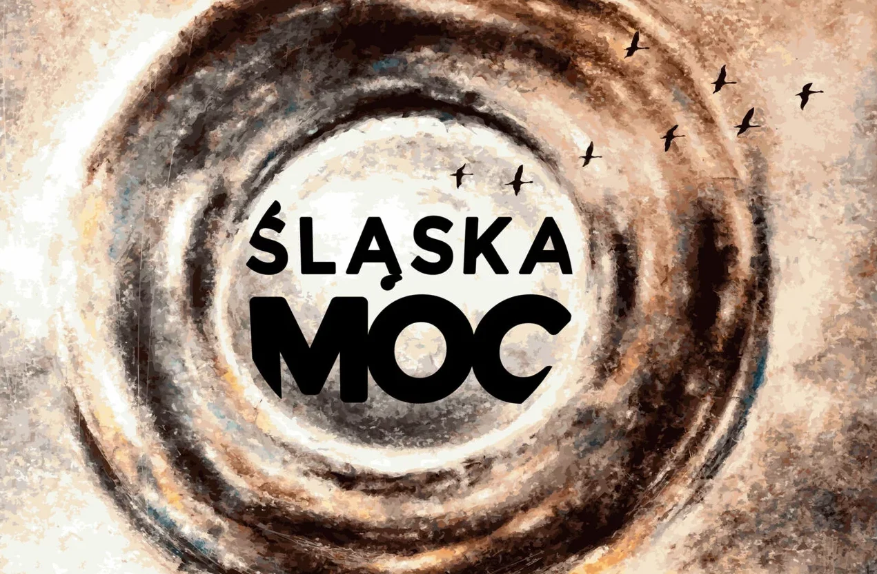 Obiektywnie śląskie - Śląska moc!