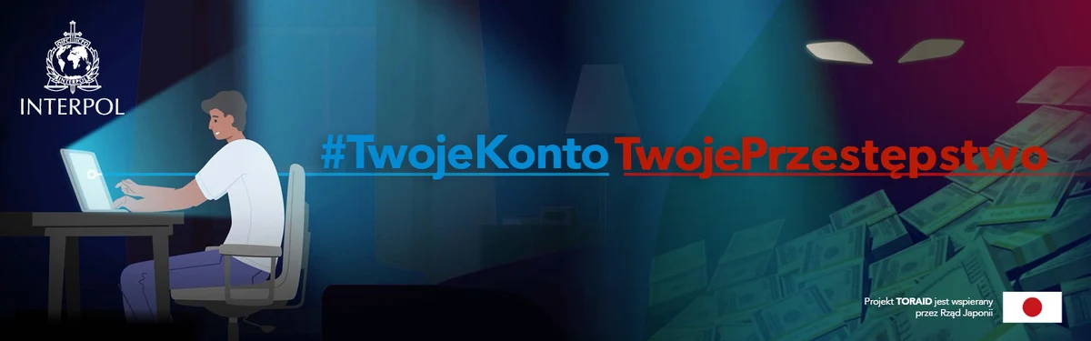 # YourAccountYourCrime: Globalna kampania przeciwko "mułom finansowym"