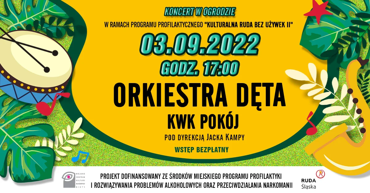 Koncerty plenerowe w MCK w ramach Programu "Kulturalna Ruda - bez używek II"