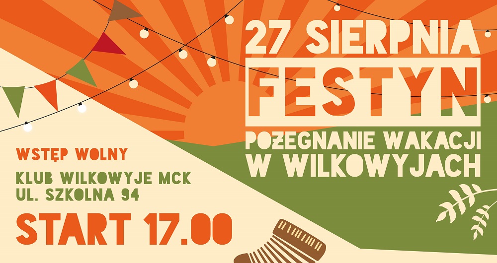 Pożegnanie Wakacji w Wilkowyjach!