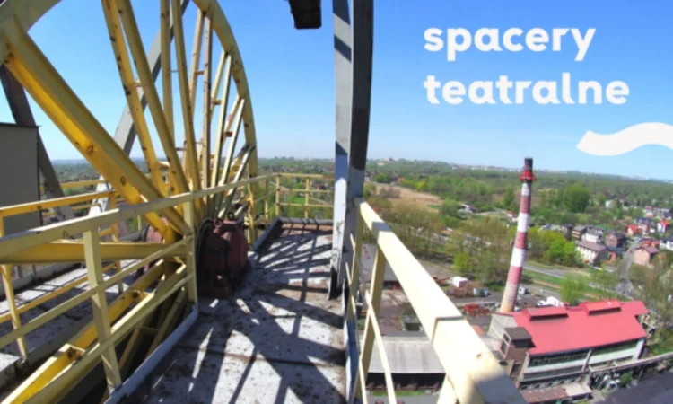 Spacer Teatralny wokół dawnej Kopalni "Kazimierz"