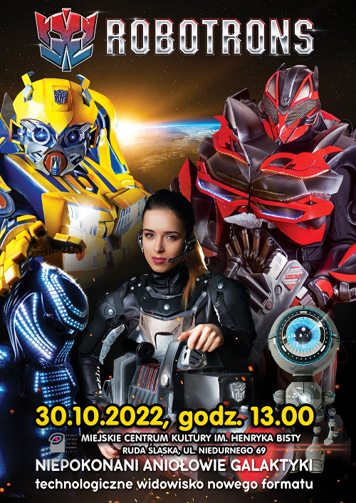 "Robotrons - Niepokonani Aniołowie Galaktyki" - interaktywne show dla całej rodziny w MCK