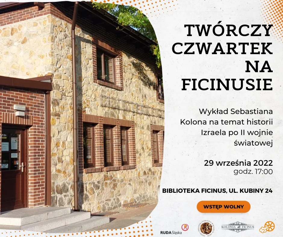 Przed nami "Twórczy czwartek na Ficinusie"! Tematem spotkania historia Izraela