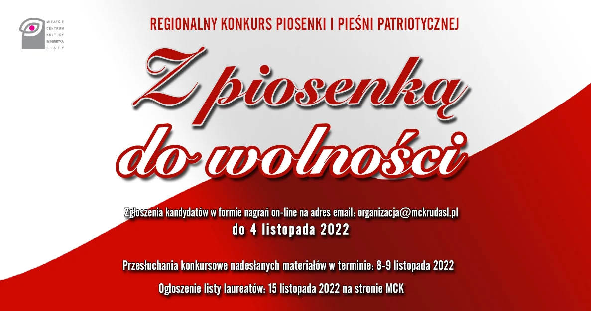 "Z piosenką do wolności 2022" - Konkurs Piosenki i Pieśni Patriotycznej w MCK