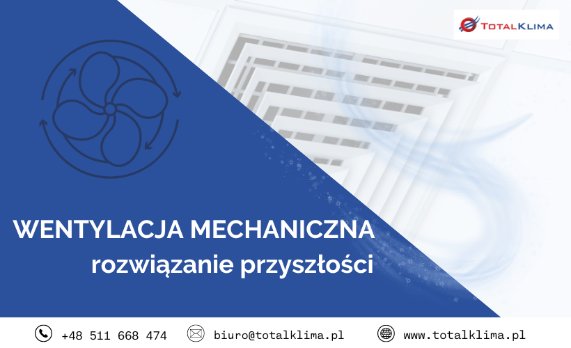 Wentylacja mechaniczna – rozwiązanie przyszłości