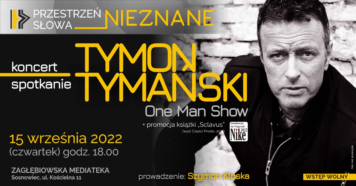 Tymon Tymański – wrześniowa odsłona Przestrzeni Słowa 2022