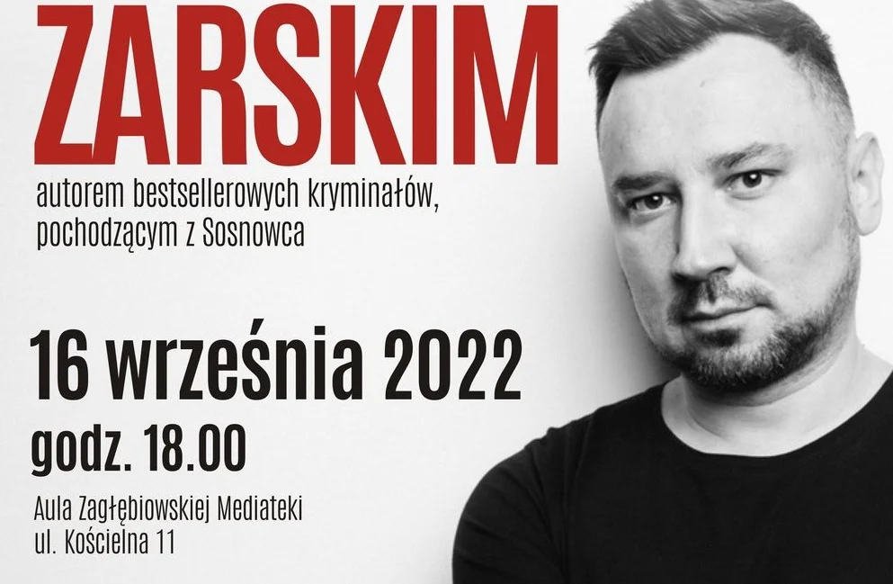 Spotkanie z pochodzącym z Sosnowca autorem kryminałów Przemysławem Żarskim
