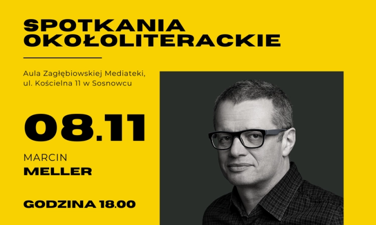 Marcin Meller w Sosnowcu