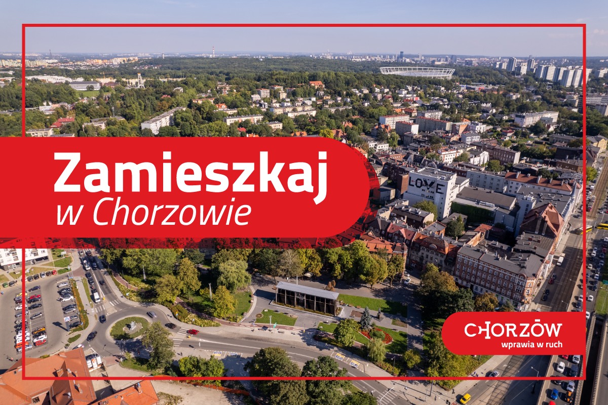 Rusza nabór wniosków w programie "Zamieszkaj w Chorzowie"