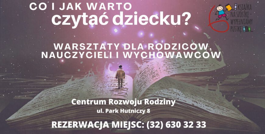 Warsztaty "Co i jak czytać dziecku?" – już dzisiaj w Miejskiej Bibliotece Publicznej!