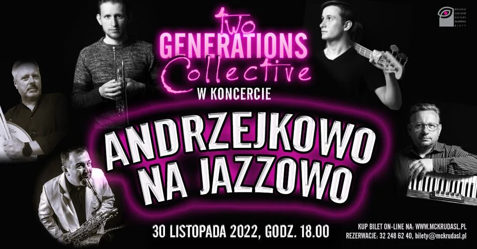 "Andrzejkowo na jazzowo" - koncert grupy Two Generations Collective w MCK