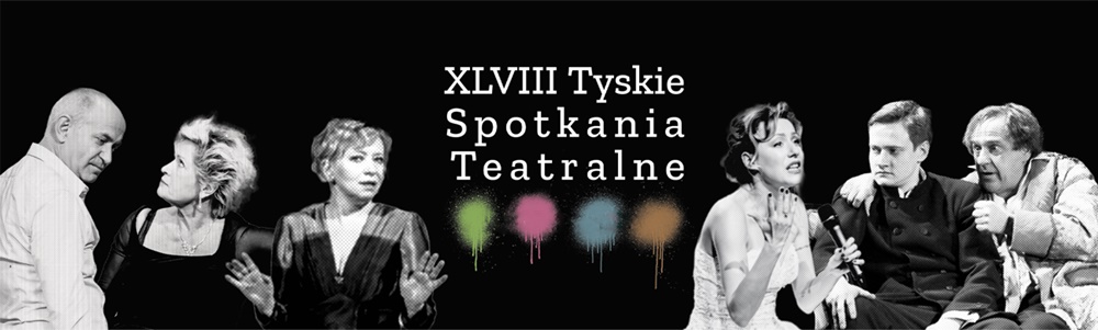 Ruszyły 48. Tyskie Spotkania Teatralny w Teatrze Małym w Tychach
