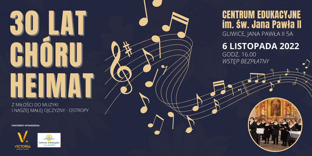 Jubileuszowy koncert chóru Heimat. Wstęp bezpłatny!