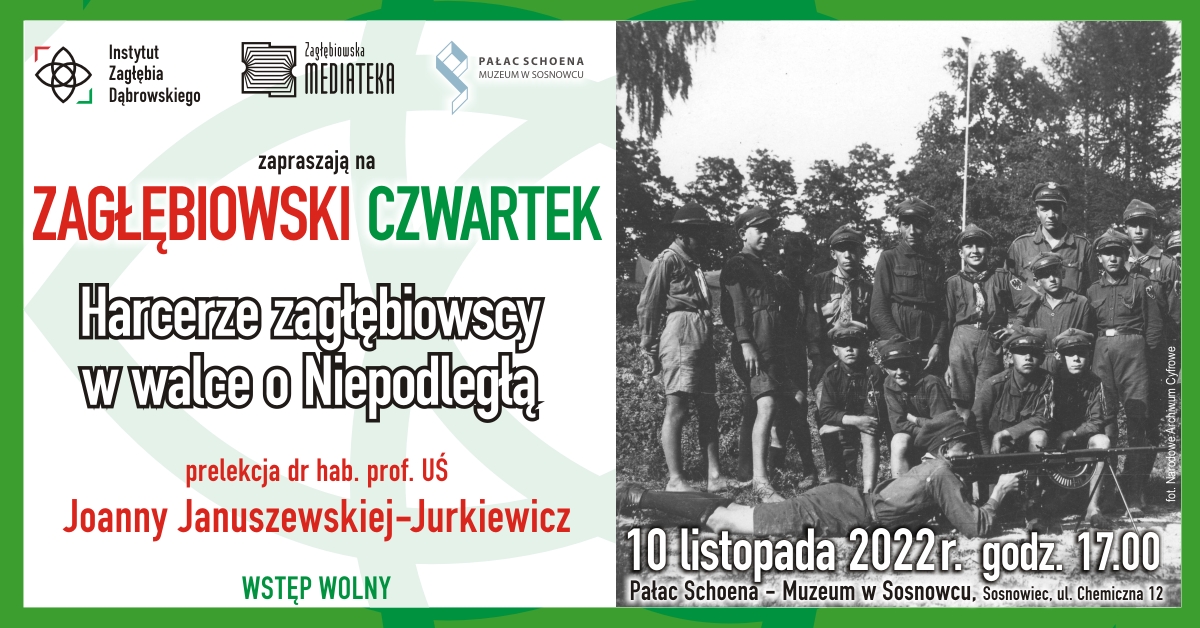 Zagłębiowski Czwartek – "Harcerze zagłębiowscy w walkach o niepodległość"