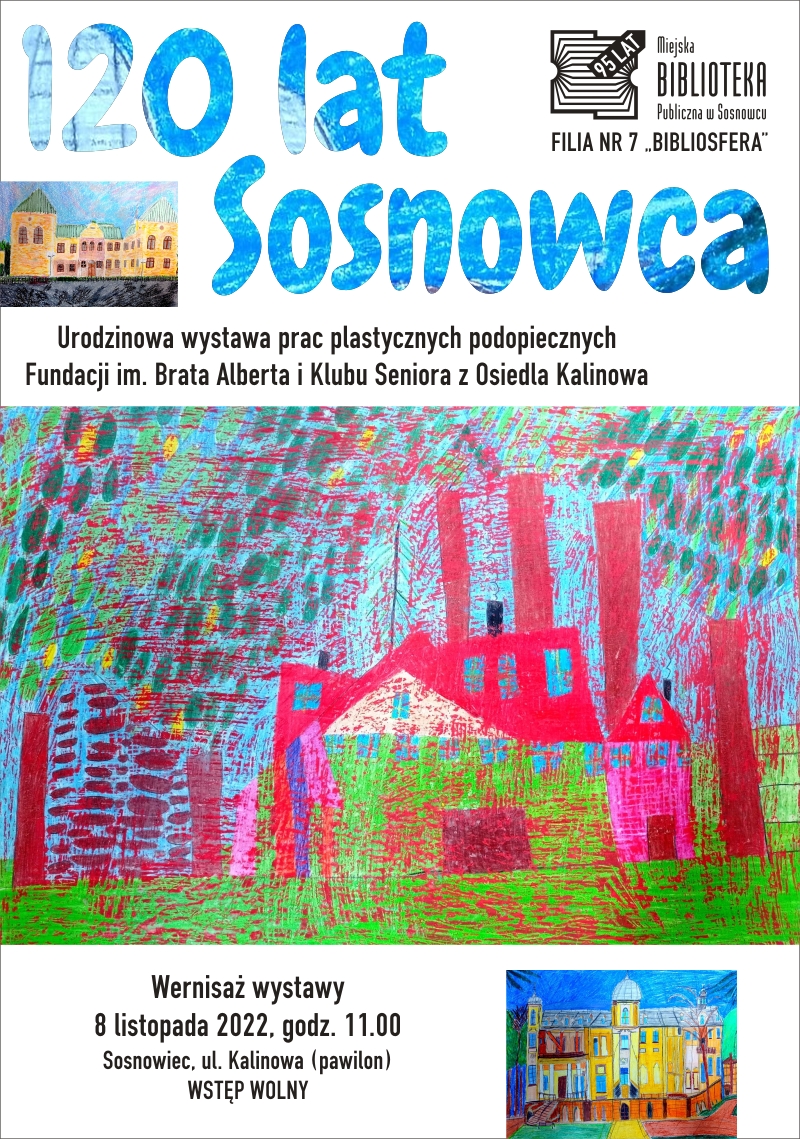 Wystawa prac plastycznych z okazji 120-lecia Sosnowca