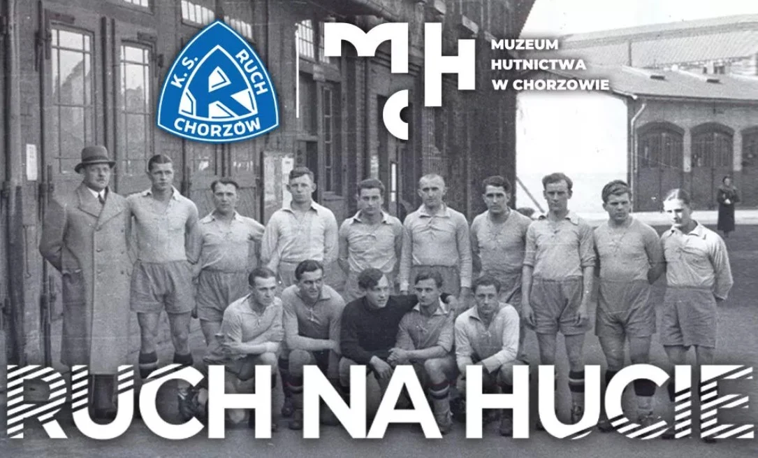 Muzeum Hutnictwa organizuje Ruch na Hucie! Poznamy związki Niebieskich z Hutą