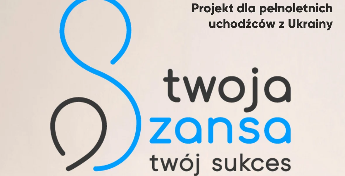 Projekt "Twoja Szansa – Twój Sukces 2022"