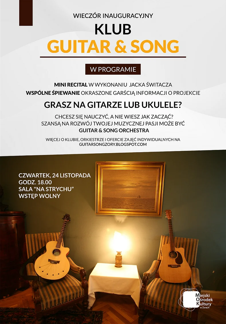 Miejski Ośrodek Kultury zaprasza do Klubu Guitar&Song