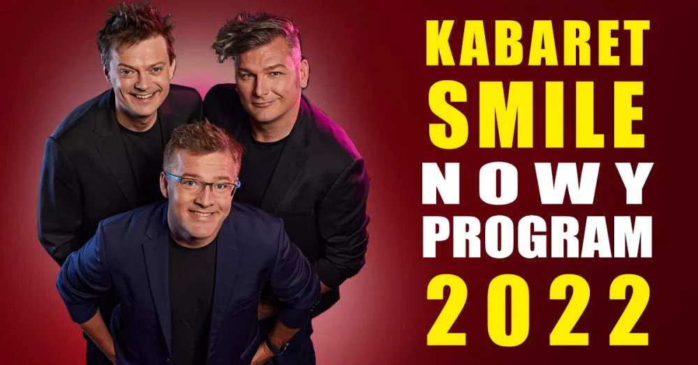 Kabaret Smile ponownie wystąpi w Rudzie Śląskiej!