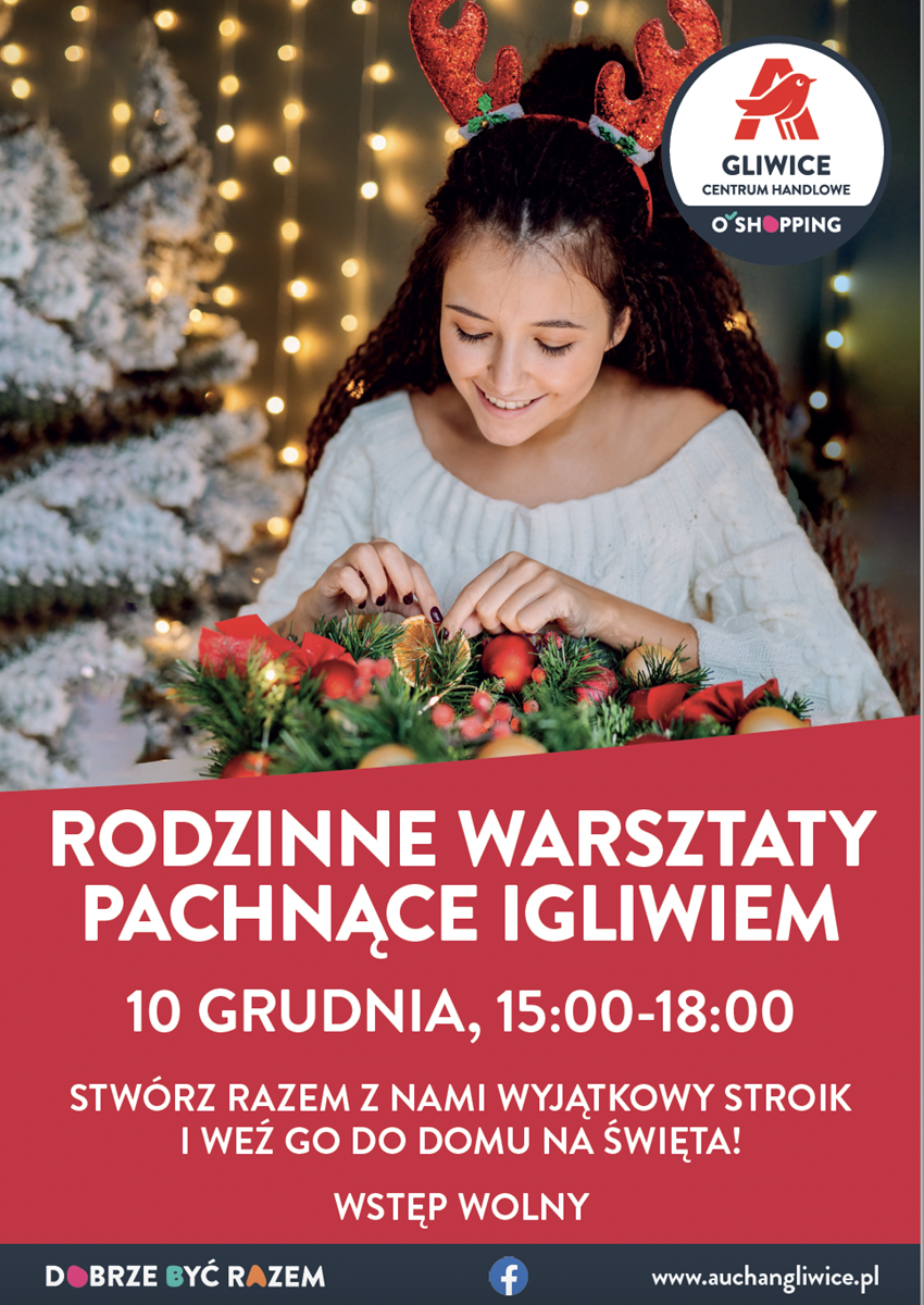 Stwórz kolorowy stroik pachnący igliwiem! Auchan Gliwice zaprasza na świąteczne warsztaty