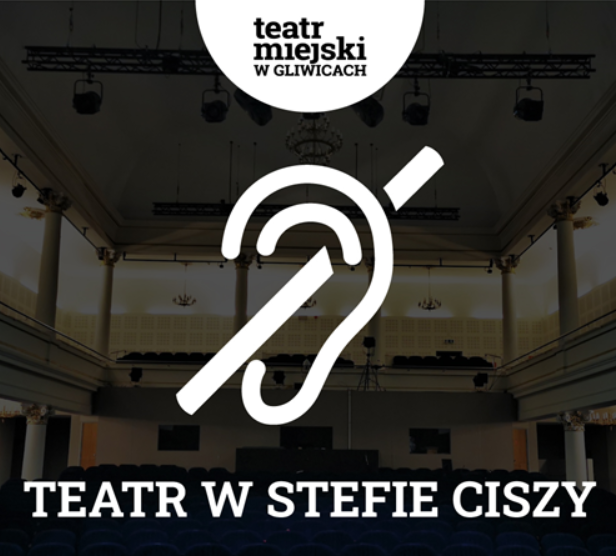 Teatr w strefie ciszy. Spektakle dostępne dla osób z niepełnosprawnościami słuchu