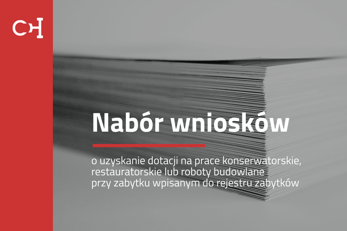 Nabór wniosków - dotacja na prace konserwatorskie, restauratorskie lub roboty budowlane