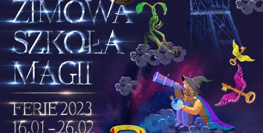 Zimowa Szkoła Magii w Sztolni Królowa Luiza w Zabrzu